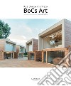 BoCs Art. Residenze d'artista. Cosenza 2015/2016. Ediz. illustrata libro