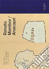 Renato Mambor/Anacapri-Postcards. Festival del Paesaggio Anacapri 2018. Catalogo delle mostre (Anacapri, 27 luglio-20 ottobre 2018) libro di Riccio G. (cur.) Rosica A. (cur.)