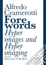 Forewords. Hyperimages and hyperimaging