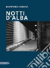 Notti d'alba libro