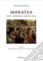 Maratea. Detti, proverbi e modi di dire libro