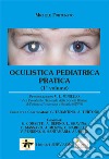 Oculistica prediatrica pratica libro