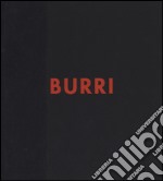 Burri. Catalogo generale. Opera grafica 1949-1994. Ediz. a colori. Vol. 5 libro