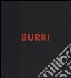 Burri. Catalogo generale. Opera grafica 1949-1994. Ediz. a colori. Vol. 5 libro