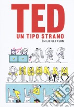 Ted tipo strano libro