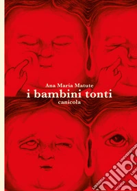 I bambini tonti libro