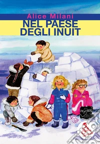 Nel paese degli inuit libro
