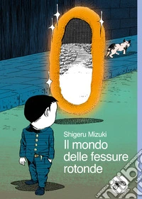 Il mondo delle fessure rotonde libro