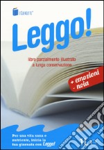 Leggo! Libro intero parzialmente illustrato. A lunga conservazione: Amore e ginnastica libro