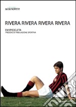 Rivera Rivera Rivera Rivera libro