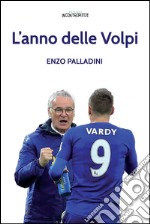 L'anno delle Volpi libro