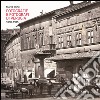 Fotografie e fotografi di Perugia. 1850-1915. Ediz. illustrata libro