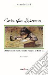 Caro don Lorenzo... 100 lettere all'indimenticato maestro di Barbiana libro di Ubaldi Antonella