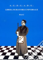 Prontuario del maestro delle cerimonie. Libera muratoria universale libro