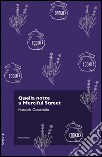 Quella notte a Merciful Street