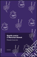 Quella notte a Merciful Street