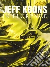 Jeff Koons in Florence libro