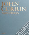 John Currin paintings. Ediz. illustrata libro