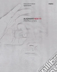 Boetti. Photocopies. Ediz. inglese e italiana libro