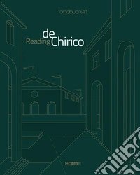 Reading de Chirico. Ediz. inglese e italiana libro