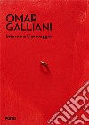 Omar Galliani. Intorno a Caravaggio. Catalogo della mostra (Milano, 20 dicembre 2017-18 marzo 2018) libro di Resch Raffaella