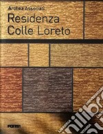 Residenza Colle Loreto libro