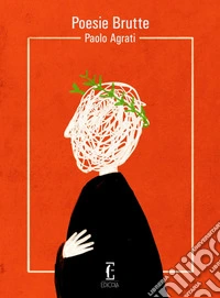 Poesie brutte libro