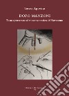 Dopo Manzoni. Testo e paratesto nel romanzo storico del novecento libro di Agovino Teresa