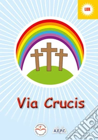 La via crucis