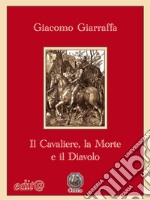 Il cavaliere, la morte e il diavolo libro