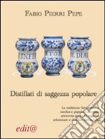 Distillati di saggezza popolare libro