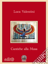 Cantiche alla Musa
