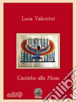 Cantiche alla Musa libro