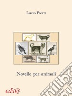 Novelle per animali