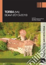 Torba (VA). Scavi 2013-2019 libro