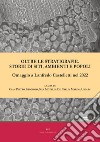 Oltre le stratigrafie. Storie di siti, ambienti e popoli. Omaggio a Lanfredo Castelletti nel 2022 libro