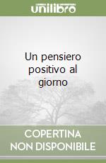 Fai un Pensiero Positivo - Stranaidea