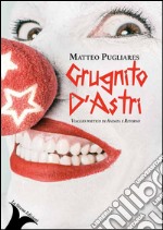 Grugnito d'Astri libro