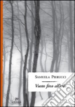 Vuoto fino all'orlo libro