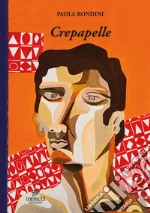 Crepapelle libro