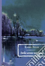 Stella acuta notturna libro