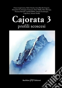 Cajorata 3. Profili scoscesi libro
