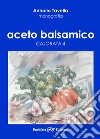 Aceto balsamico. Cajorata 4 libro