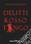 Delitti rosso tango libro