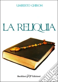 La reliquia. Ediz. integrale libro