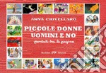 Piccole donne, uomini e no. perduti tra le pagine libro