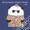 Buonanotte signor Panda. Ediz. a colori libro di Antony Steve