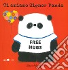 Ti amiamo signor Panda. Ediz. a colori libro