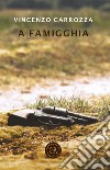 A famigghia libro