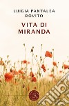 Vita di Miranda libro di Pantalea Rovito Luigia